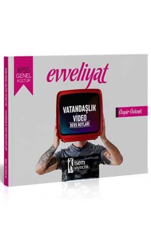 İsem 2020 Evveliyat KPSS Genel Kültür Vatandaşlık Video Ders Notları